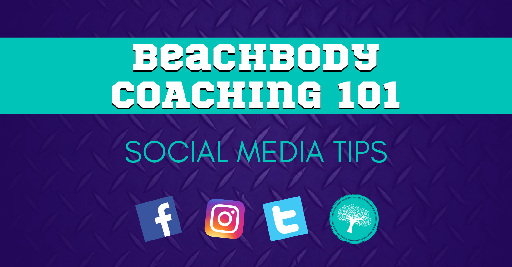 BEACHBODY COACHING 101: Social Media Tips - Enchanted Life Wellness -  Tabitha Goodman